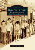 Barrow County: Photographs from the Stell-Kilgore Collection