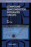 Compound Semiconductor Integrated Circuits