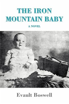 The Iron Mountain Baby - Boswell, Evault