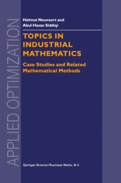 Topics in Industrial Mathematics - Neunzert, H.;Siddiqi, Abdul H.