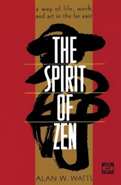 The Spirit of Zen - Watts, Alan