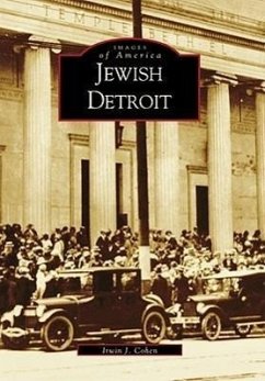 Jewish Detroit - Cohen, Irwin J.