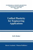 Unified Plasticity for Engineering Applications