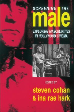 Screening the Male - Cohan, Steve (ed.)