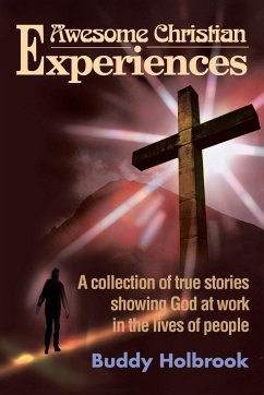 Awesome Christian Experiences - Holbrook, Buddy