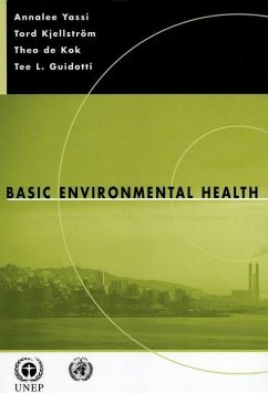 Basic Environmental Health - Yassi, Annalee; Kjellström, Tord; de Kok, Theo; Guidotti, Tee