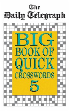 Daily Telegraph Big Book Quick Crosswords Book 5 - Telegraph Group Limited