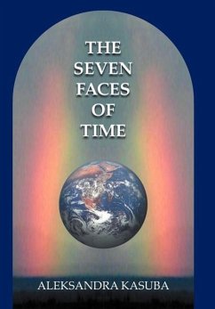 The Seven Faces of Time - Kasuba, Aleksandra