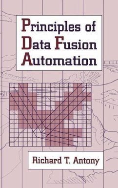 Principles of Data Fusion Automation - Antony, Richard T.