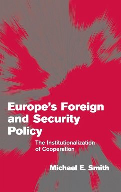 Europe's Foreign and Security Policy - Smith, Michael E.