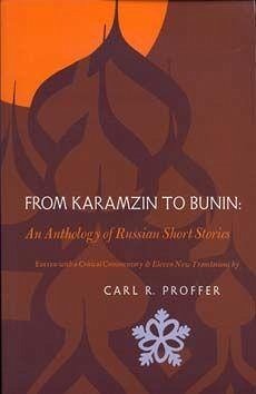 From Karamzin to Bunin - Carl R. Proffer From Karamzin to Bunin - Carl R. Proffer