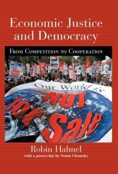 Economic Justice and Democracy - Hahnel, Robin