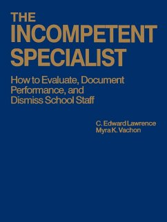 The Incompetent Specialist - Lawrence, C. Edward; Vachon, Myra K.