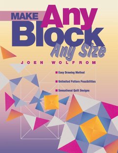 Make Any Block Any Size - Wolfrom, Joen
