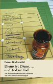 Dienst ist Dienst ... und Tod ist Tod