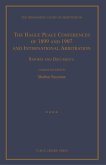 The Hague Peace Conferences of 1899 and 1907 and International Arbitration:Reports and Documents
