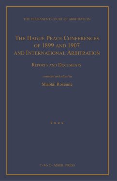 The Hague Peace Conferences of 1899 and 1907 and International Arbitration:Reports and Documents - Rosenne, Shabtai