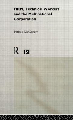 HRM, Technical Workers and the Multinational Corporation - Mcgovern, Patrick