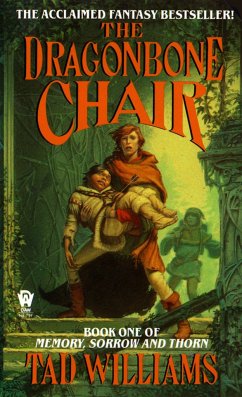 Memory, Sorrow and Thorn 1. The Dragonbone Chair - Williams, Tad