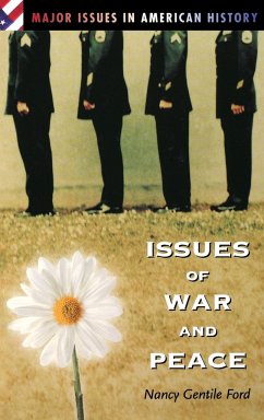 Issues of War and Peace - Ford, Nancy Gentile