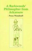 A Backwoods Philosopher from Arkansas