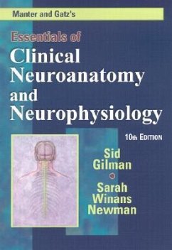 Manter and Gatz's Essentials of Clinical Neuroanatomy and Neurophysiology - Gilman, Sid; Newman, Sarah Winans
