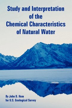 Study and Interpretation of the Chemical Characteristics of Natural Water - Hem, John D.; U. S. Geological Survey