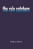 the rain catchers