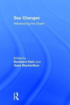 Sea Changes - Klein, Bernhard / Mackenthun, Gesa (eds.)
