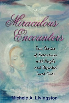 Miraculous Encounters - Livingston, Michele A.
