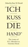 Ich Kuss Die Hand: The Letters of H. L. Mencken to Gretchen Hood