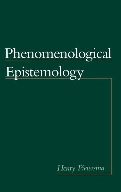 Phenomenological Epistemology - Pietersma, Henry Phenomenological Epistemology - Pietersma, Henry