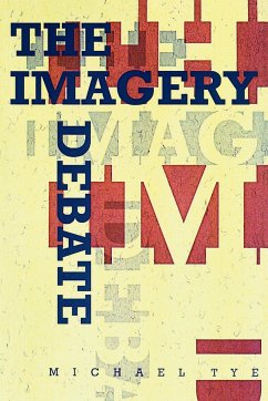 The Imagery Debate - Tye, Michael