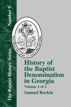 History Of The Baptist Denomination In Georgia - Vol. 2 - Boykin, Samuel