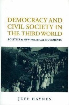 Democracy and Civil Society in the Third World - Haynes, Jeffrey