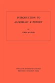 Introduction to Algebraic K-Theory. (AM-72), Volume 72