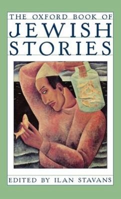 The Oxford Book of Jewish Stories - Stavans, Ilan (ed.)