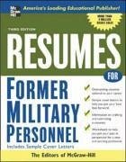 Resumes for Former Military Personnel - McGraw-Hill, Editors of