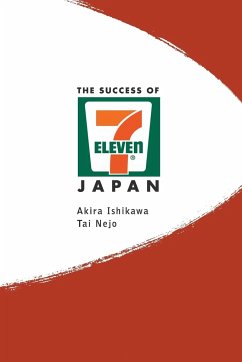 SUCCESS OF 7-ELEVEN JAPAN, THE - Akira Ishikawa & Tai Nejo