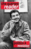 Che Guevara Reader: Writings on Politics & Revolution