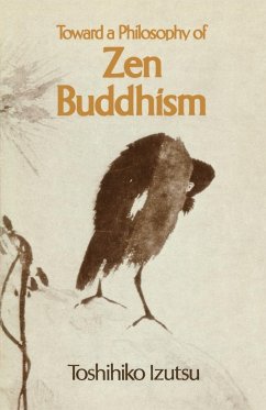 Toward a Philosophy of Zen Buddhism - Izutsu, Toshihiko