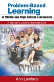 Problem-Based Learning in Middle and High School Classrooms