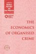 The Economics of Organised Crime - Bild 1
