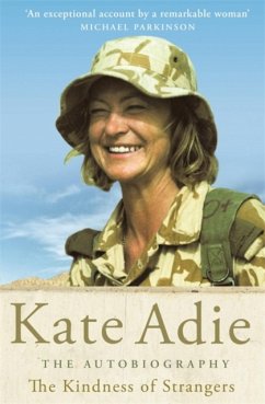 Autobiography: The Kindness of Strangers - Adie, Kate