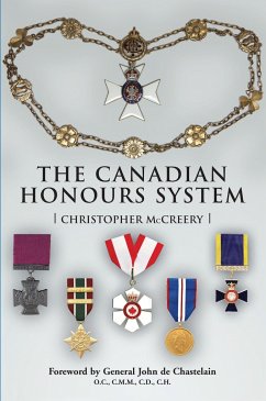 The Canadian Honours System - McCreery, Christopher