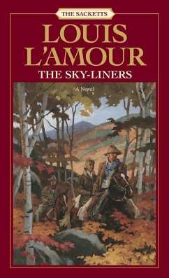 The Sacketts: The Sky-Liners - L'Amour, Louis