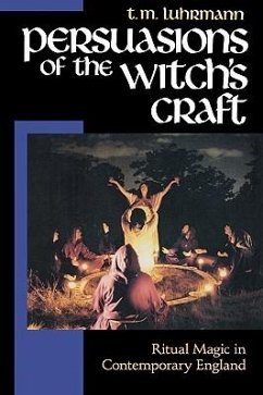 Persuasions of the Witch's Craft - Luhrmann, T M