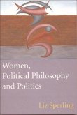 Women, Political Philosophy and Politics