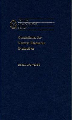 Geostatistics for Natural Resources Evaluation - Goovaerts, Pierre (Department of Civil & Environmental Engineering U