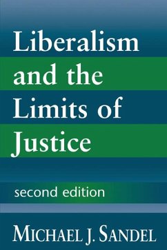 Liberalism and the Limits of Justice - Sandel, Michael J. (Harvard University, Massachusetts)